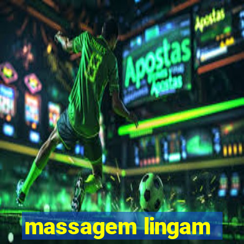 massagem lingam